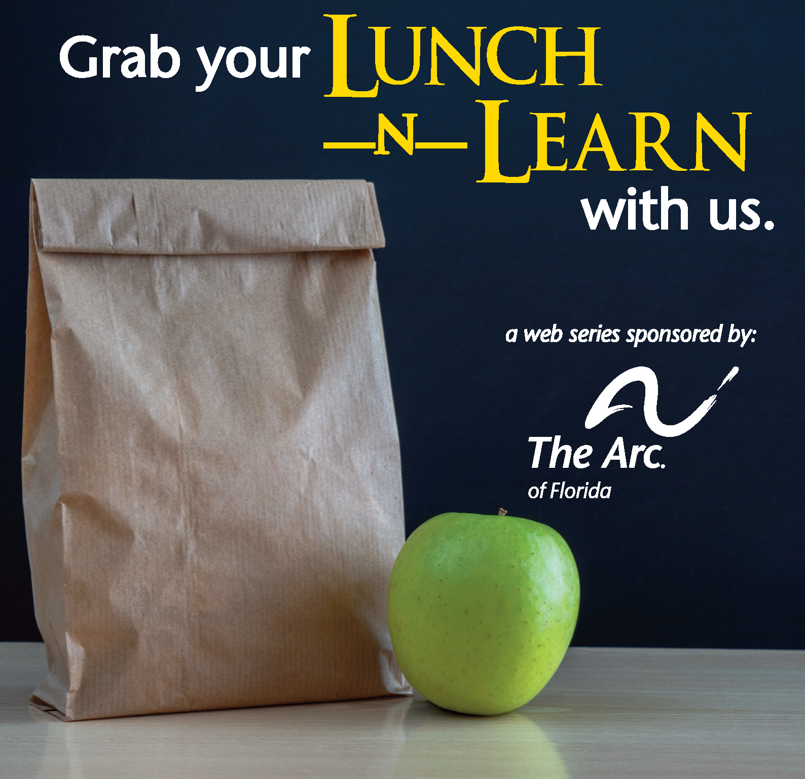 image of brown paper bag and apple with text - Grab your Lunch-n-Learn with us.